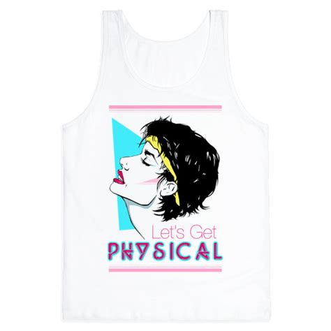 Let's Get Physical - Tank Tops - HUMAN