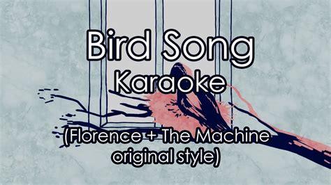 Bird Song || Florence + The Machine Karaoke (w/ helping vocal) - YouTube