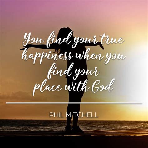 Find your Place with God | Believe quotes, True happiness, Finding yourself