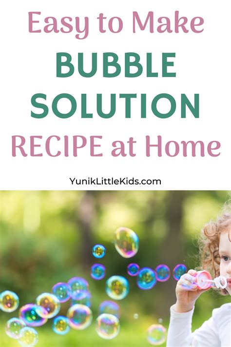 Homemade Bubble Solution | Yunik Little Kids