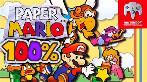 Paper Mario Switch Online N64 - 100% Longplay Full Game Walkthrough No ...