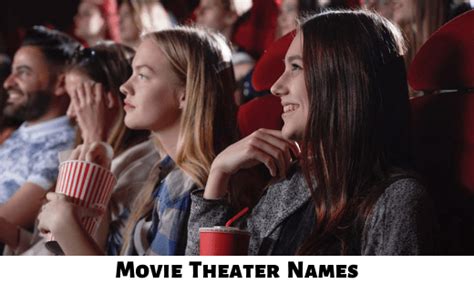 400+ Movie Theater Name Ideas and Suggestions