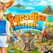 Paradise Island 2 (2014/ENG/MULTI10/Pirate) » Downloads from OptikGames.COM