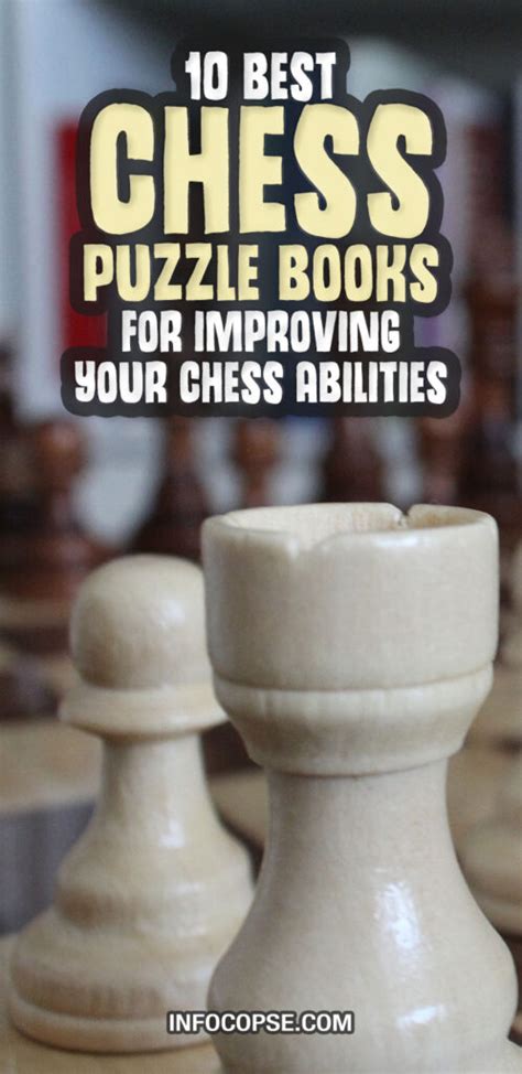 Top 10 Chess Puzzle Books for Improving Your Chess Abilities in 2024