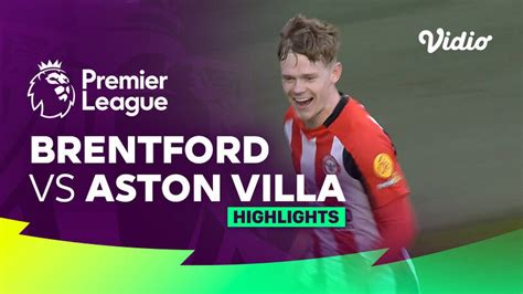 Brentford vs Aston Villa - Highlights | Premier League 23/24 | Vidio