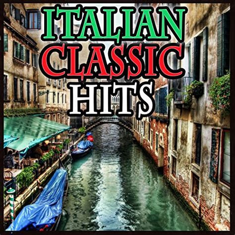 Top Italian songs of all time - Italia Mia