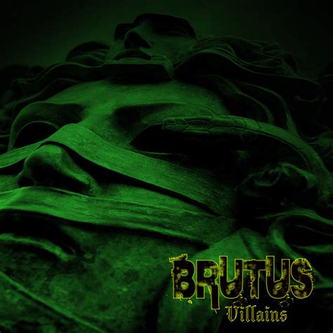 Villains | BRUTUS