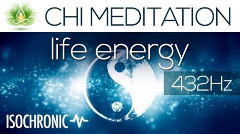 Chi Meditation | Life Energy | Meditation music, Meditation, Guided meditation