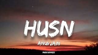 Anuv Jain - Husn (Lyrics) Chords - Chordify