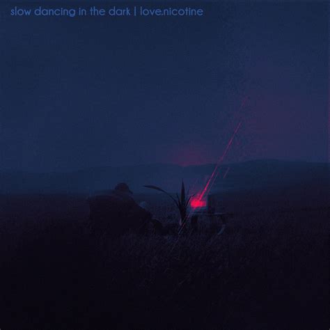 ‎slow dancing in the dark - Single — álbum de emptiness & love.nicotine ...