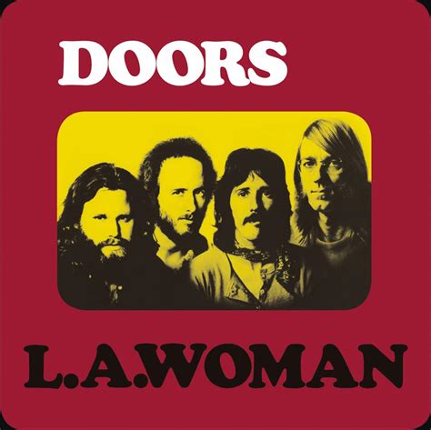 My favourite Doors album is L.A. Woman. What’s your favourite Doors album and why? : r/thedoors