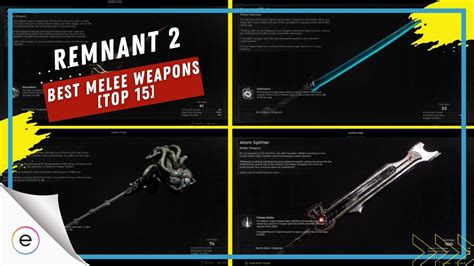 Remnant 2: Best Melee Weapons After 75 Hours Of Experience