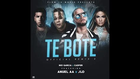 Te Bote Remix 2 - Jenifer Lopez , Anuel AA, Nio Garcia, Casper Magico ...