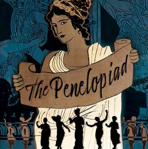 The Penelopiad, by Margaret Atwood | UCI Claire Trevor School of the Arts