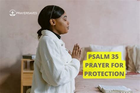 Psalm 35 Prayer For Protection - For All Round Protection