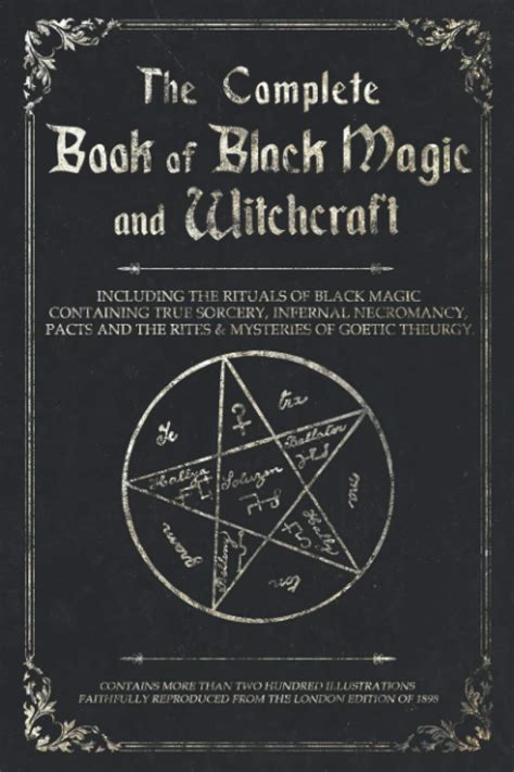 The Complete Book of Black Magic and Witchcraft: Including the rituals ...