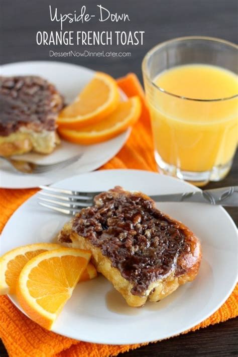 Upside-Down Orange French Toast | Recipe | French toast breakfast, Breakfast dishes, Cooked ...