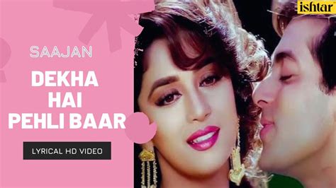 Dekha Hai Pehli Baar-Duet | Saajan | Lyrical Video | Alka | S P B ...