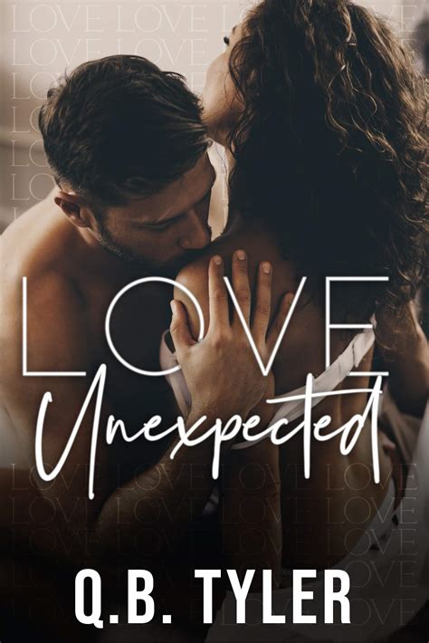 Love Unexpected by Q.B. Tyler | Goodreads