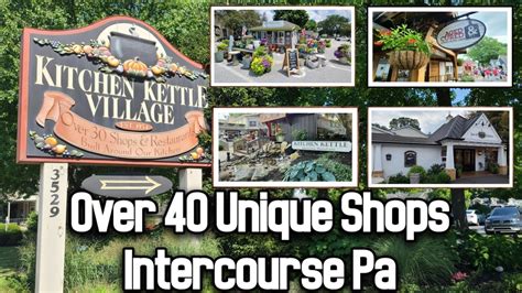 Kitchen Kettle Village Full Walkthrough - Intercourse Pa (Over 40 Shops) - YouTube