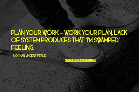 Your Lack Of Planning Quotes: top 16 famous quotes about Your Lack Of Planning