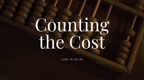 Counting the Cost – Speaking the Truth in Love