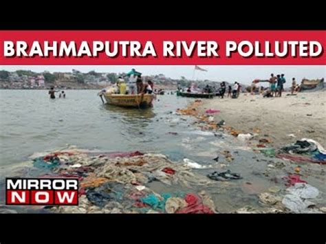 Brahmaputra River Pollution