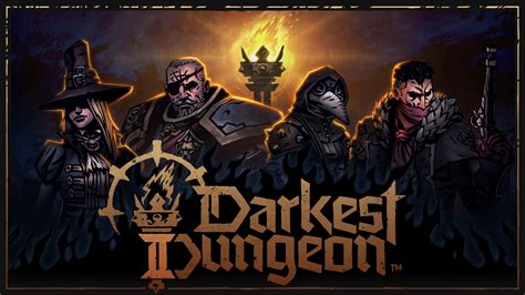 Darkest Dungeon II