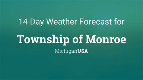 Township of Monroe, Michigan, USA 14 day weather forecast