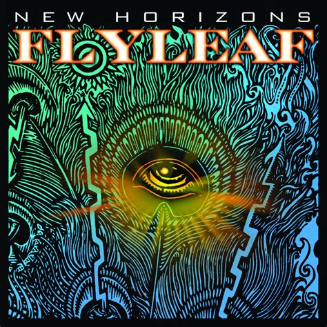 Flyleaf – New Horizons Lyrics | Genius Lyrics