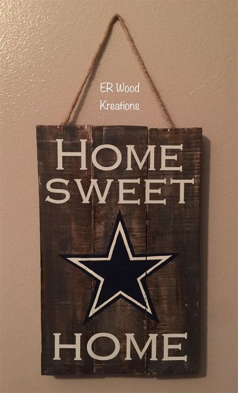 Dallas Cowboys Wooden Sign - Rustic Sign - Pallet Sign - Home Sweet ...