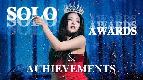 JENNIE SOLO AWARDS AND ACHIEVEMENTS - YouTube