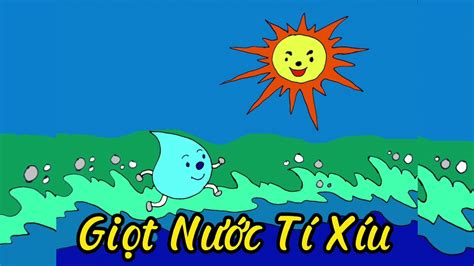 Câu truyện Giọt Nước Tí Xíu - Truyện mầm non - Kể chuyện cho bé nghe ...