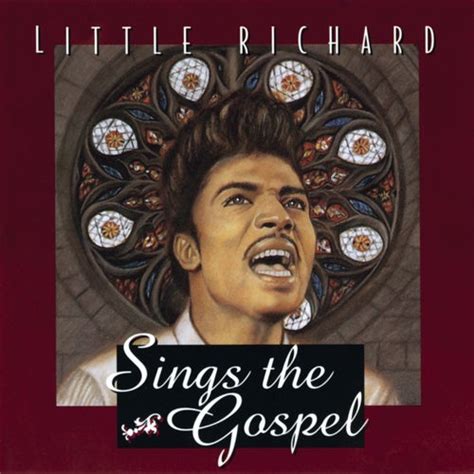 Little Richard Sings The Gospel [Geffen] by Little Richard