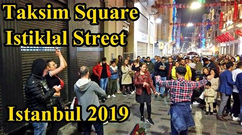 Istiklal Street & Taksim Square 2019 Istanbul Nightlife & Sweets - YouTube