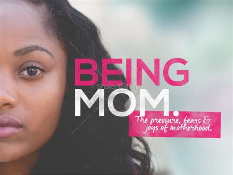 ShareFaith Media » Being Mom Mother’s Day Sermon PowerPoint ...