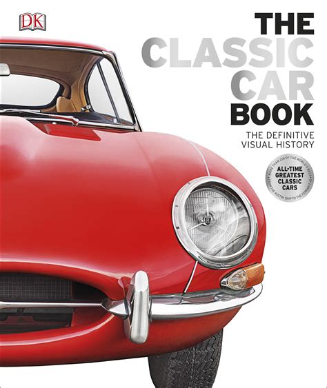 The Classic Car Book by DK - Penguin Books New Zealand