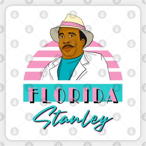 Florida Stanley - The Office - Sticker | TeePublic