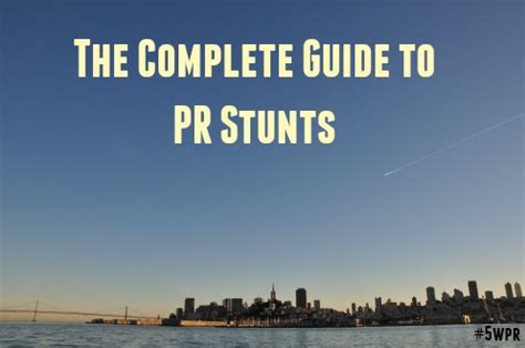 A Guide to PR Stunts | What is a Publicity Stunt? - 5W PR