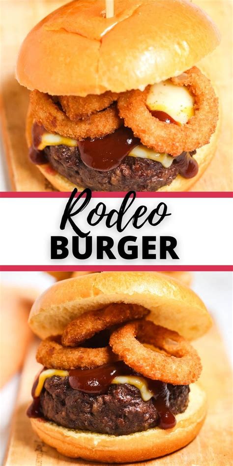 Rodeo Burger Recipe