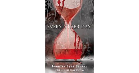 Every Other Day by Jennifer Lynn Barnes