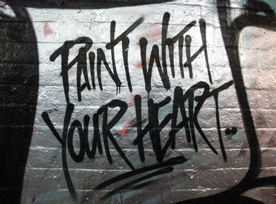 Inspirational Graffiti Quotes. QuotesGram