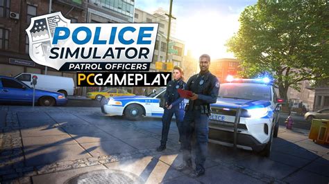 Police Simulator: Patrol Officers Gameplay (PC) - YouTube