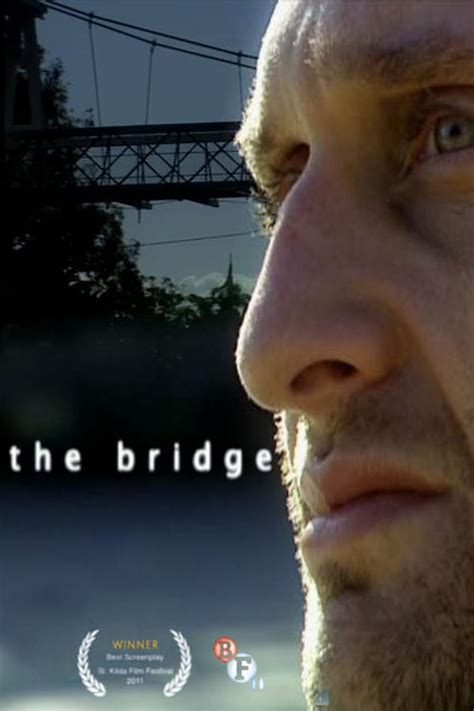 The Bridge (2006) — The Movie Database (TMDb)