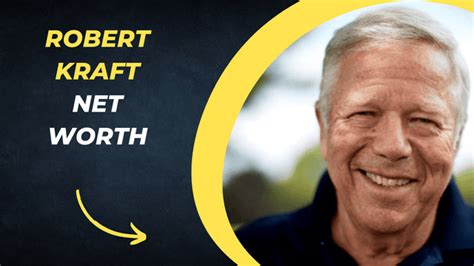 Robert Kraft Net Worth 2022: Paper Wealth, New England Patriots! | The ...