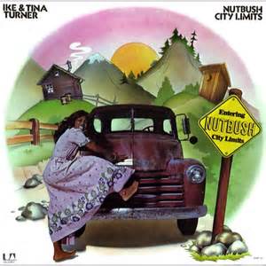 Nutbush City Limits by Ike & Tina Turner - Songfacts