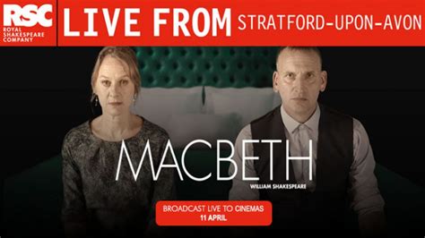 Macbeth (RSC Live from Stratford) @ Nottingham Broadway - The Bardathon