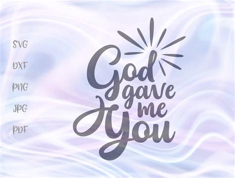 God Gave Me You Graphic by Digitals by Hanna · Creative Fabrica