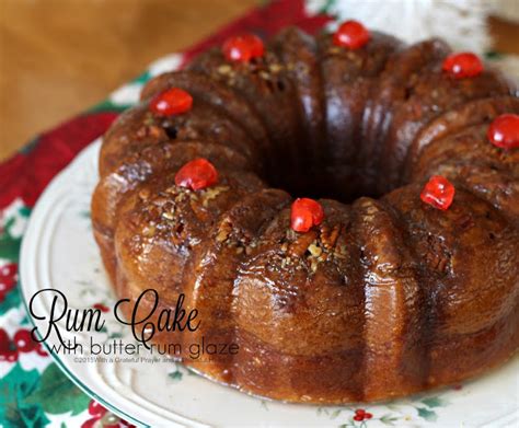 Rum Cake with Butter Rum Glaze | Grateful Prayer | Thankful Heart