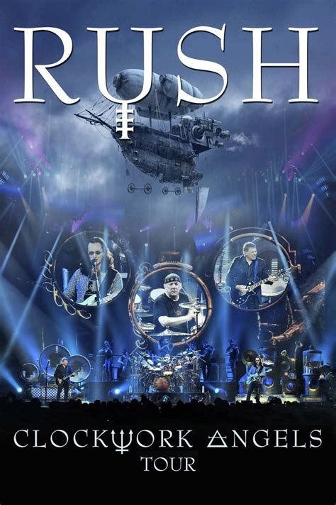 Rush - Clockwork Angels Tour (2013) - Posters — The Movie Database (TMDB)